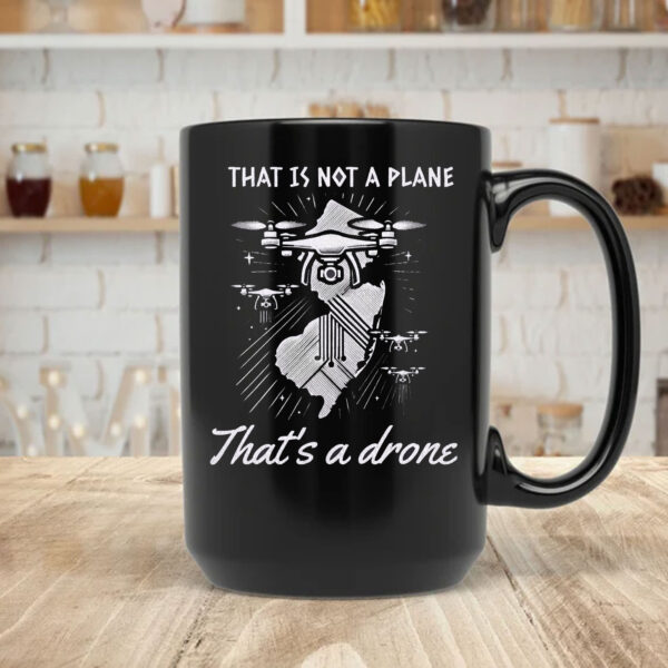 That Is Not A Plane That's A Done Mug