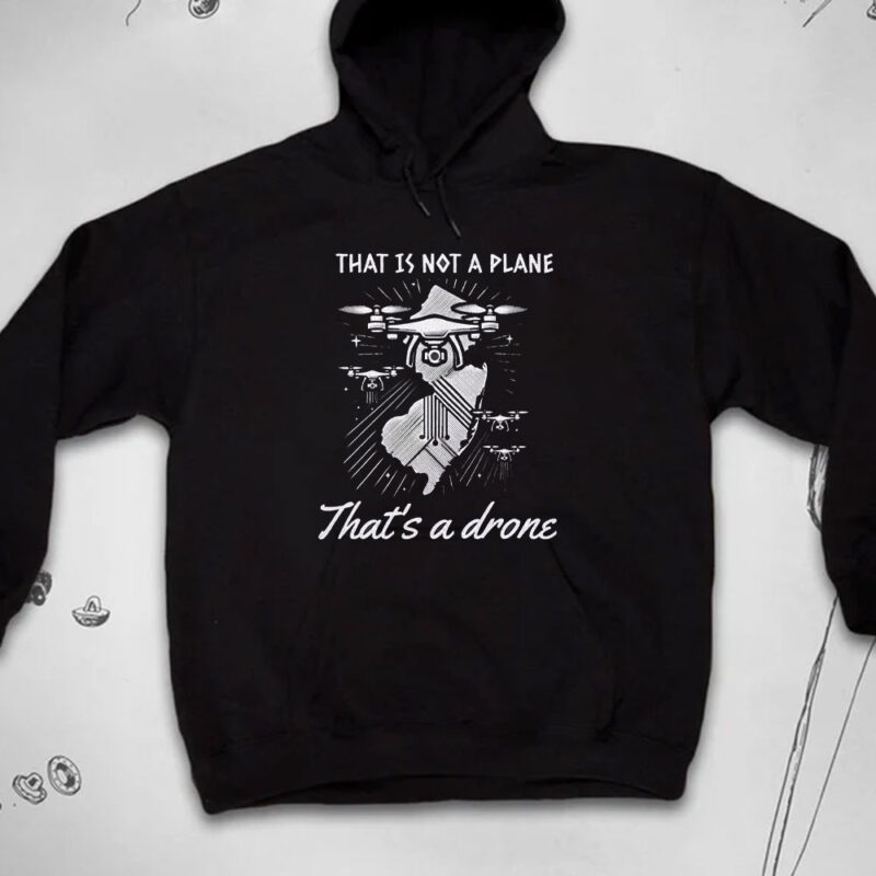 That Is Not A Plane That's A Done T-Shirt