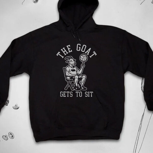 The Goat Gets To Sit T-Shirt