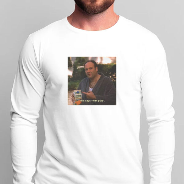 Tony Soprano Graphic T-Shirt, "This Says With Pulp"