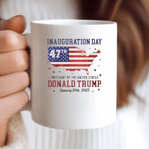 Trump Inauguration Day 2025 47th US President Mug