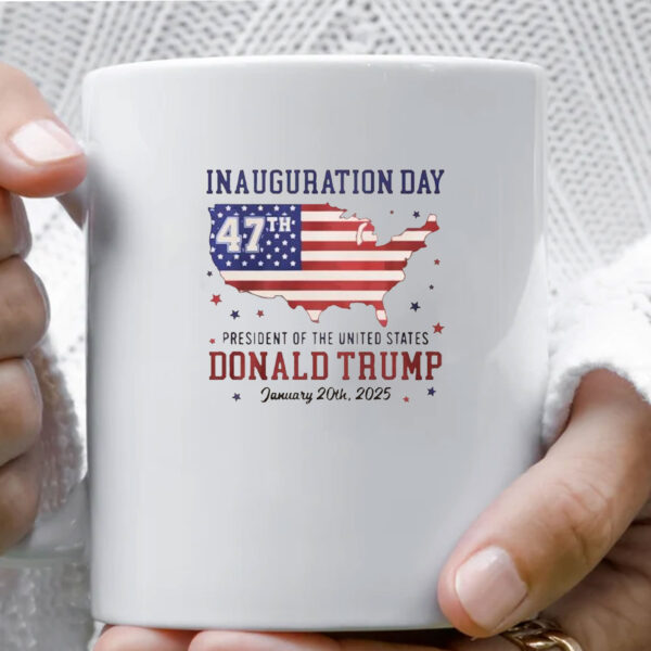 Trump Inauguration Day 2025 47th US President Mug