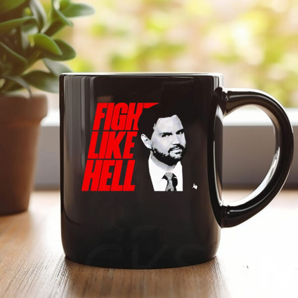 Vance fight like hell Mug