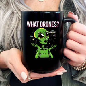 WHAT DRONES? Mug