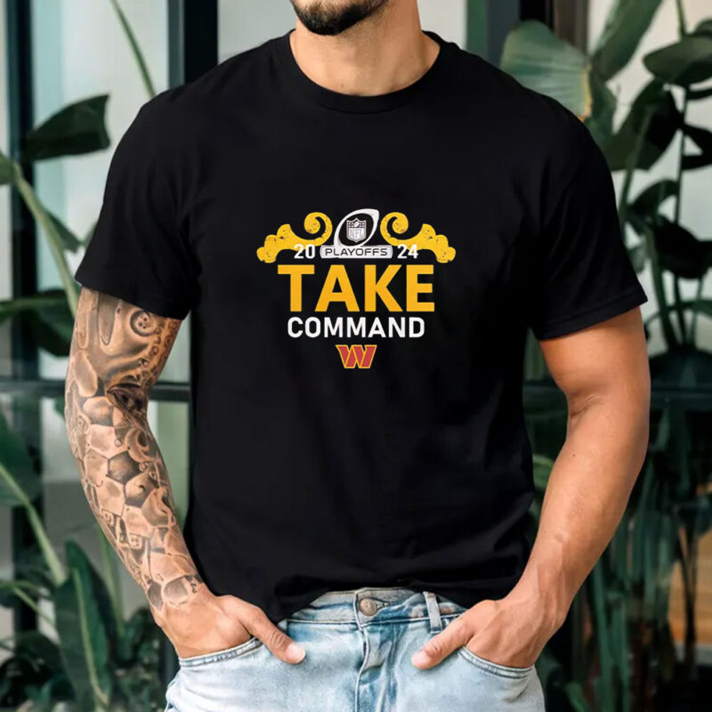 Washington Commanders Clinch Playoffs 2024 Take Command T-shirt