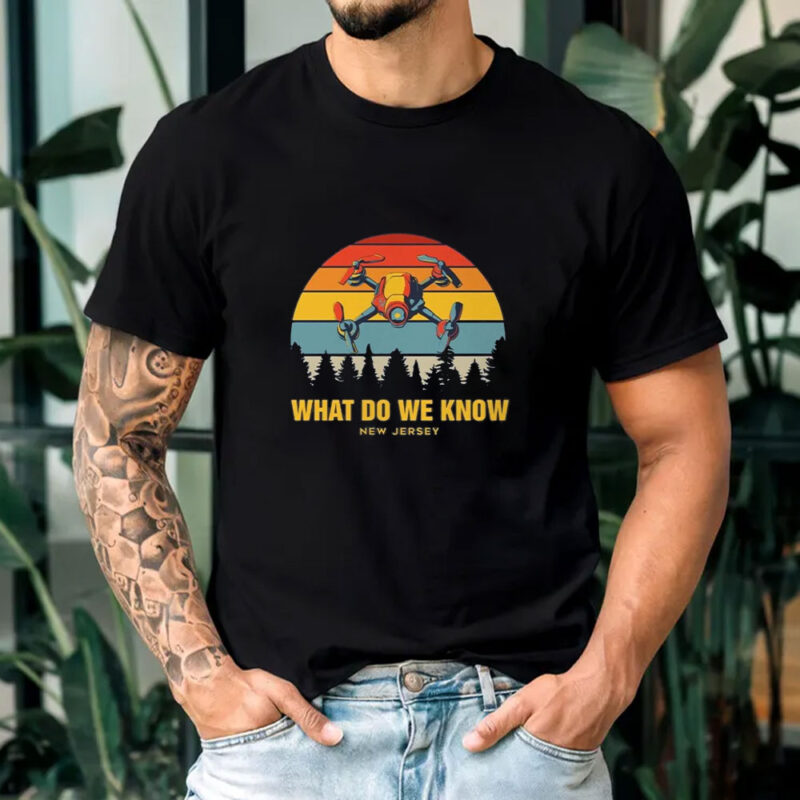 What Do We Know New Jersey T-Shirt