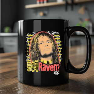 What about me what about Raven graphic Mug 20242