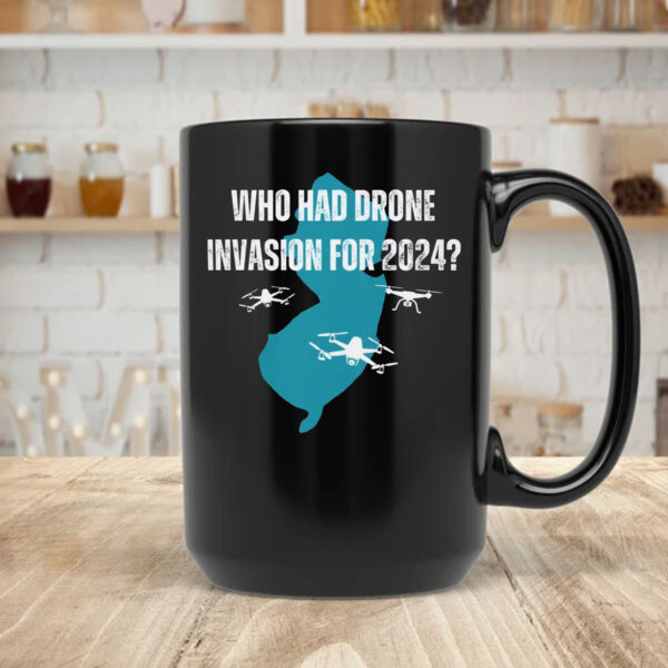 Who Had Drone Invasion For 2024 Mug