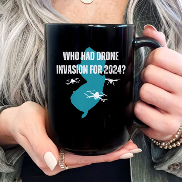 Who Had Drone Invasion For 2024 Mug