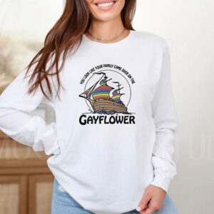 You Look Like Your Family Came Over On The Gayflower T-Shirt