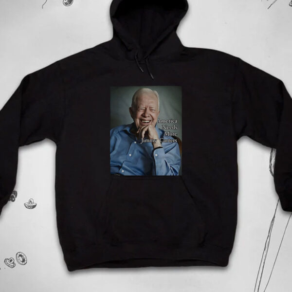 America Needs More Jimmy Carter's T-Shirt