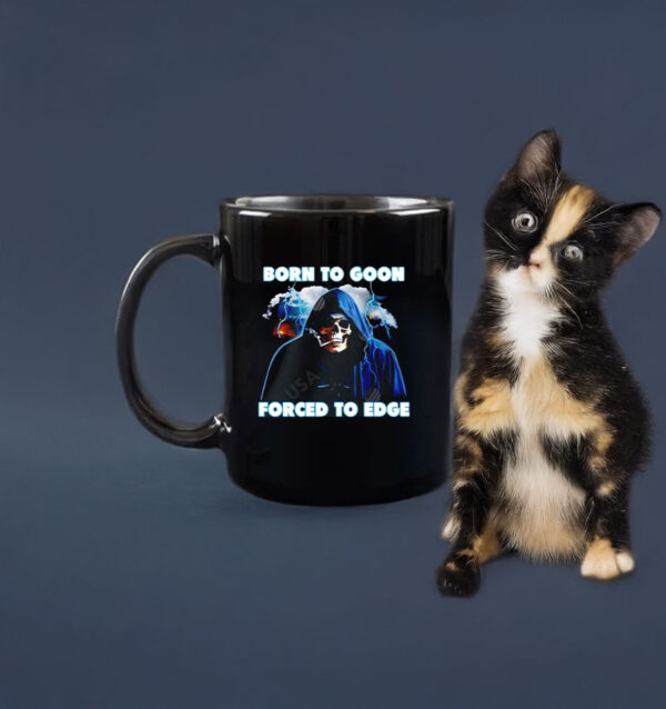 Born To Goon Forced To Edge Mug