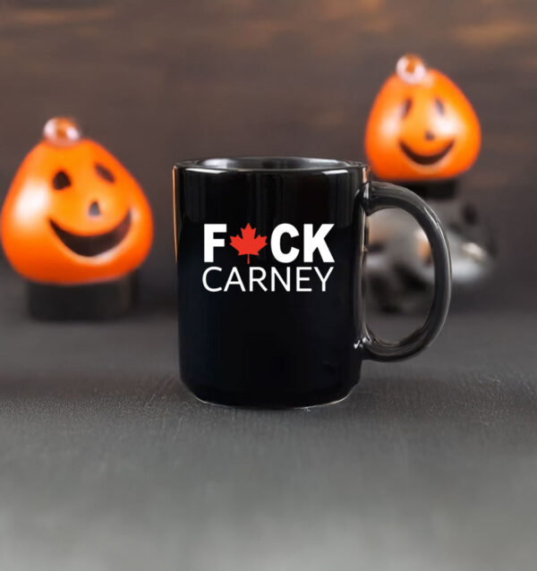 Canada Fuck Carney Mug