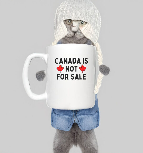 Canada Is Not For Sale 2025 Mug