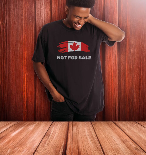 Canada NOT FOR SALE T-shirt