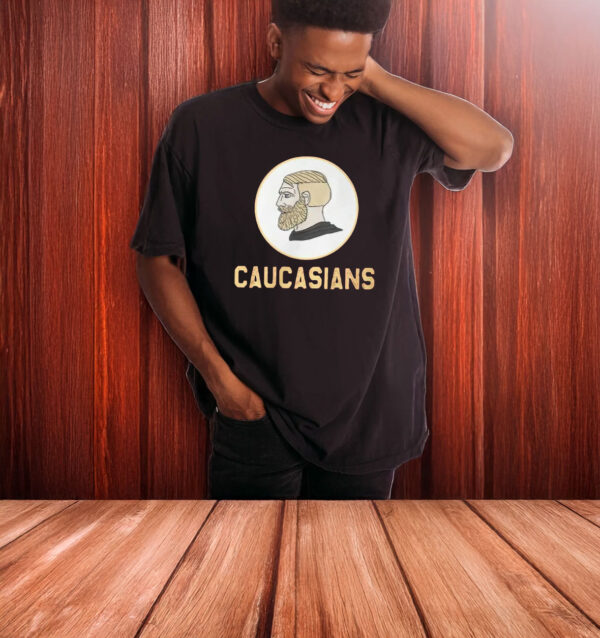 Caucasians Meme T-Shirt