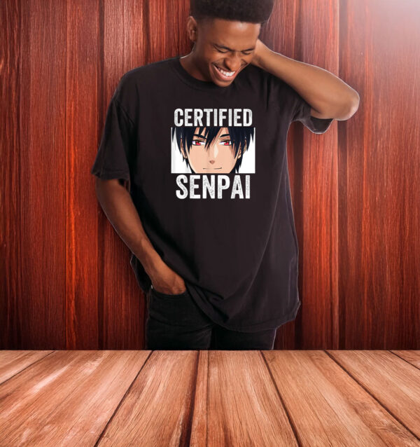 Certified Senpai Japanese Anime Lovers T-Shirt