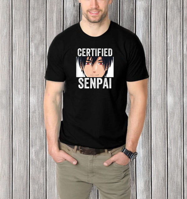 Certified Senpai Japanese Anime Lovers T-Shirt