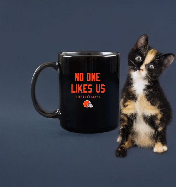 Cleveland Browns No One Likes Us We Don't Care Mug