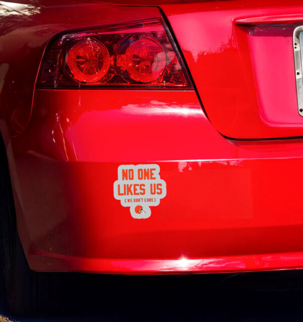 Cleveland Browns No One Likes Us We Don't Care Sticker