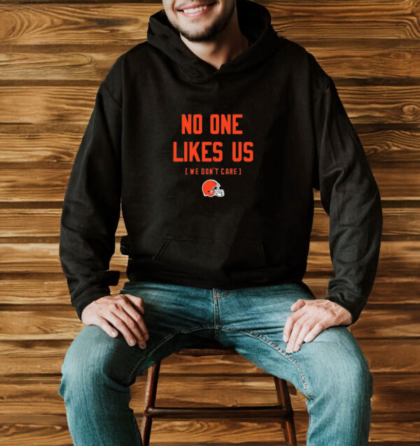 Cleveland Browns No One Likes Us We Don’t Care T-Shirt