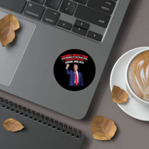 Donald Trump Inauguration Day 2025 47th US President Gifts Sticker