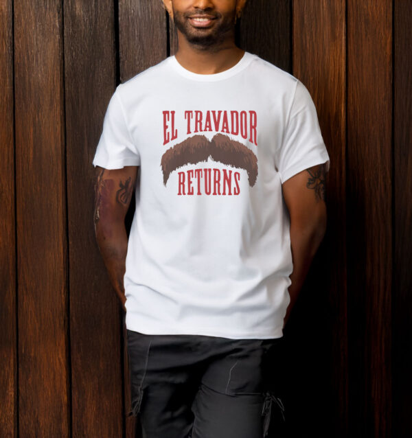 El Travador Returns T-Shirt