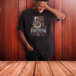 Faith In 5 Washington Commanders Jayden Daniels T-Shirt