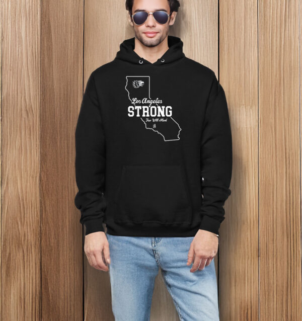 Few Will Hunt Los Angeles Strong T-Shirt