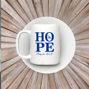 Hope Pray For Los Angeles Mug