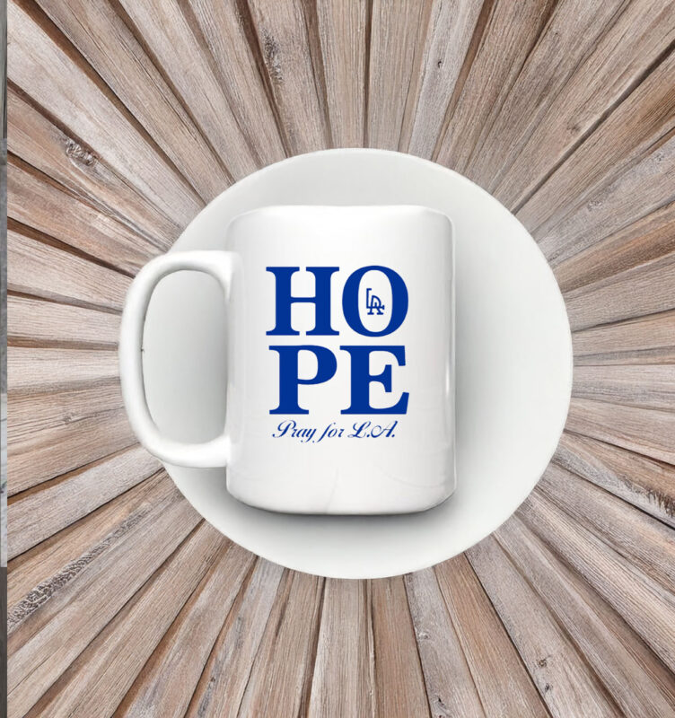 Hope Pray For Los Angeles Mug