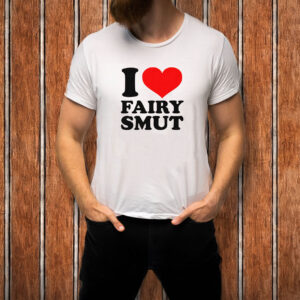 I Heart Fairy Smut T-Shirt