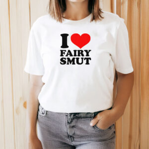 I Heart Fairy Smut T-Shirt