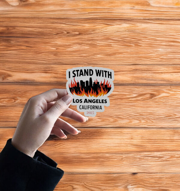 I Stand With Los Angeles California 2025 Sticker