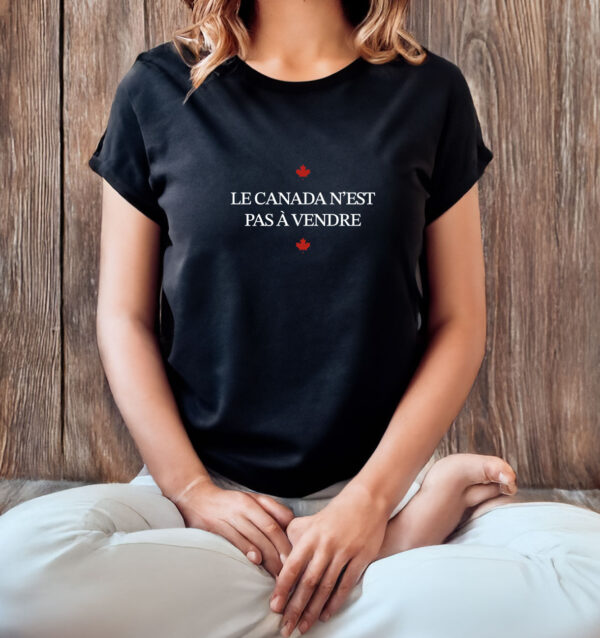 Le Canada n’est pas à vendre T-Shirt