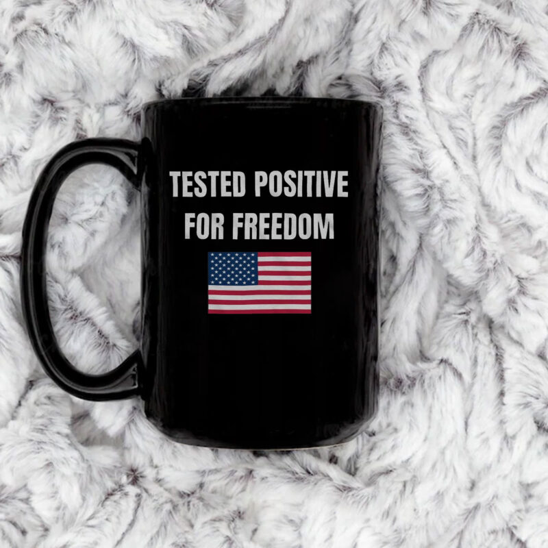 Lisahsmithlhs Tested Positive For Freedom Mug