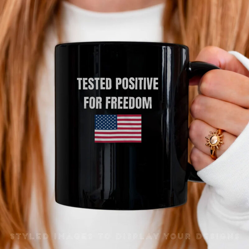 Lisahsmithlhs Tested Positive For Freedom Mug