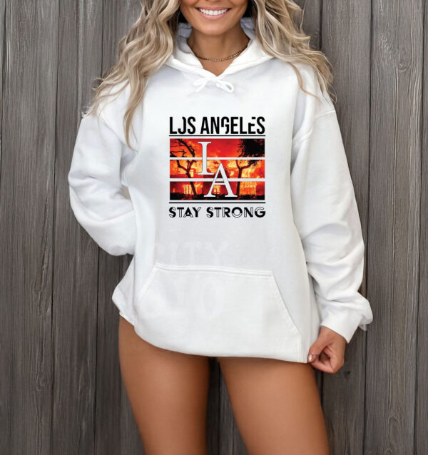 Los Angeles Stay Strong T-Shirt