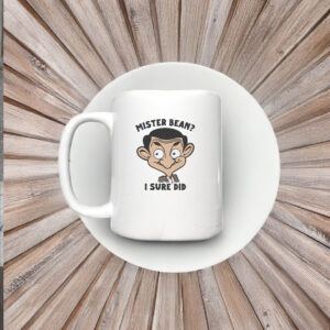 Mister Bean I Sure Did Mug