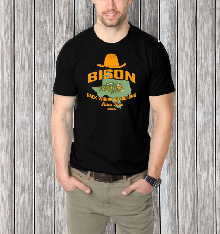 North Dakota State Bison Football 2024 NCAA Division back where we belong T-shirt