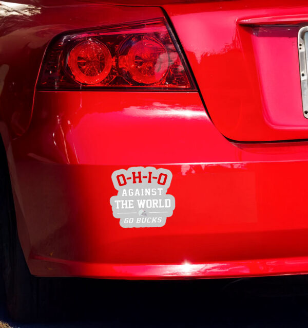 Ohio State against the world go Bucks Sticker