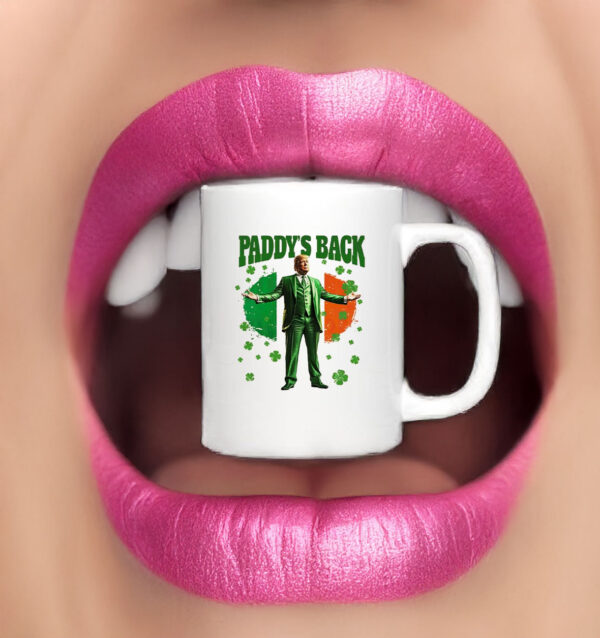 Paddy’s Back Funny Trump St Patrick's Day Mug