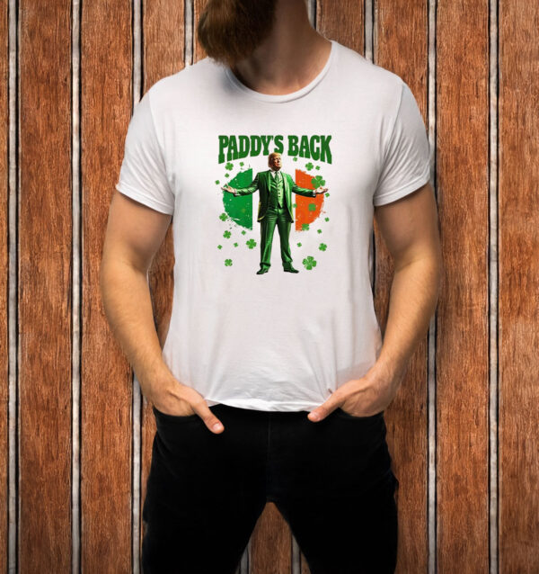 Paddy’s Back Funny Trump St Patrick’s Day T-shirt