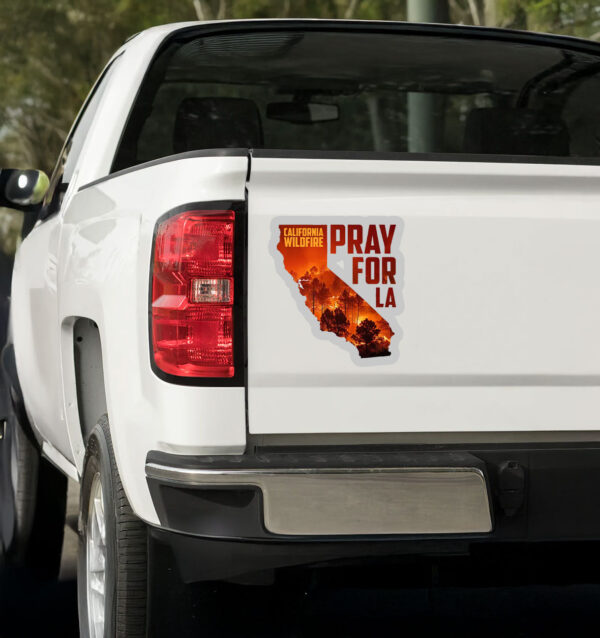 Pray For LA California Wildfire Sticker