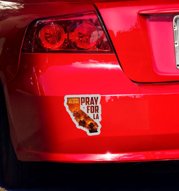 Pray For LA California Wildfire Sticker