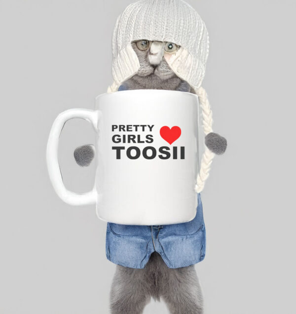 Pretty Girls Love Toosii Mug