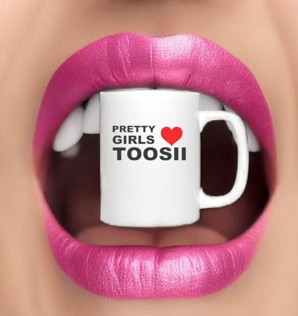 Pretty Girls Love Toosii Mug