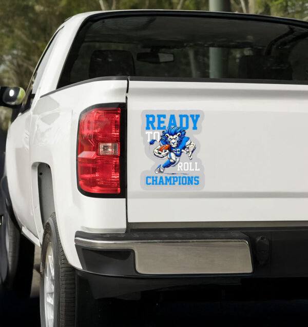 Ready to roll Champions Detroit Lions mascot Sticker