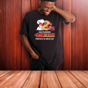 Snoopy hug San Francisco 49ers forever win or lose T-shirt