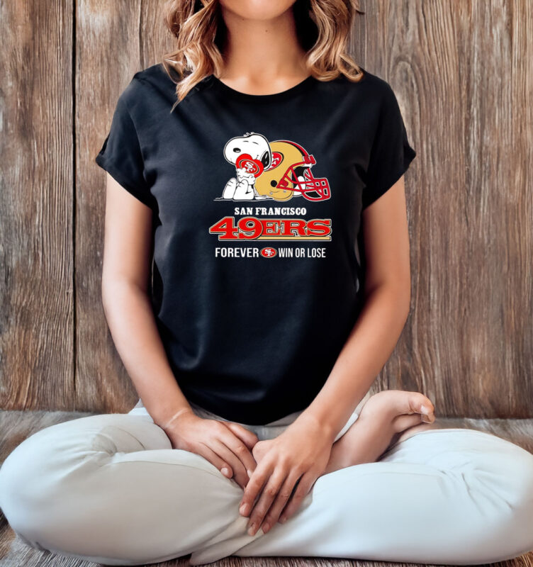 Snoopy hug San Francisco 49ers forever win or lose T-shirt